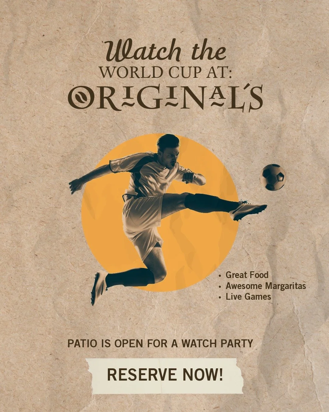The World Cup is here, and there's no better place to watch than Originals! ⚽
Catch every live game on our patio &mdash; now open for watch parties. Pair the action with great food and our awesome margaritas.
Spots will fill fast, so reserve your tab