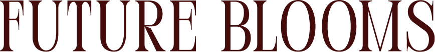 Future Blooms