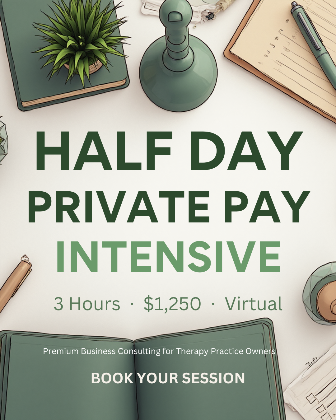 Half-Day Private Pay Intensive