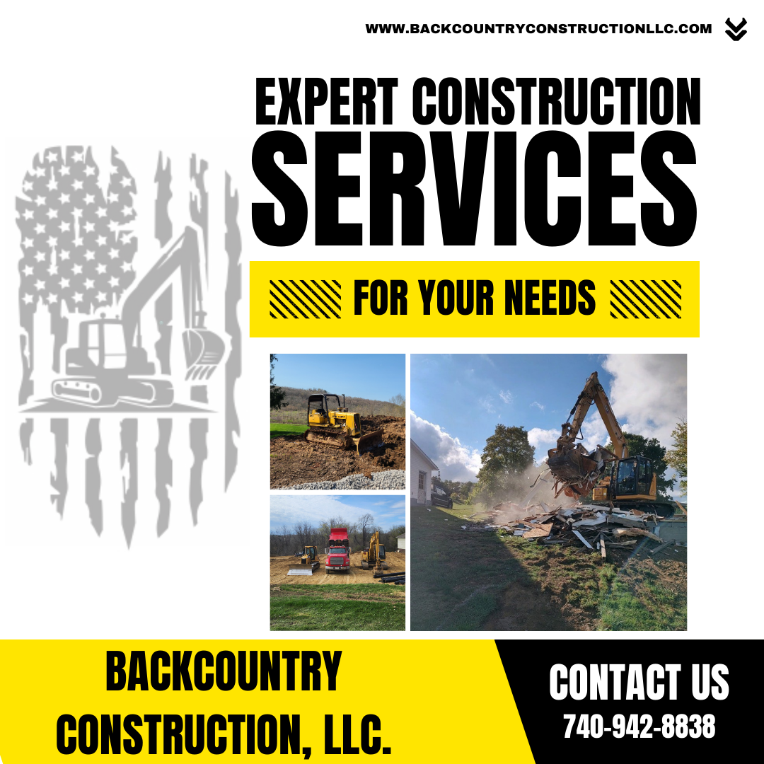 Business flyer for Backcountry Construction LLC offering expert construction services, including excavation and demolition, with contact phone number 740-942-8838.