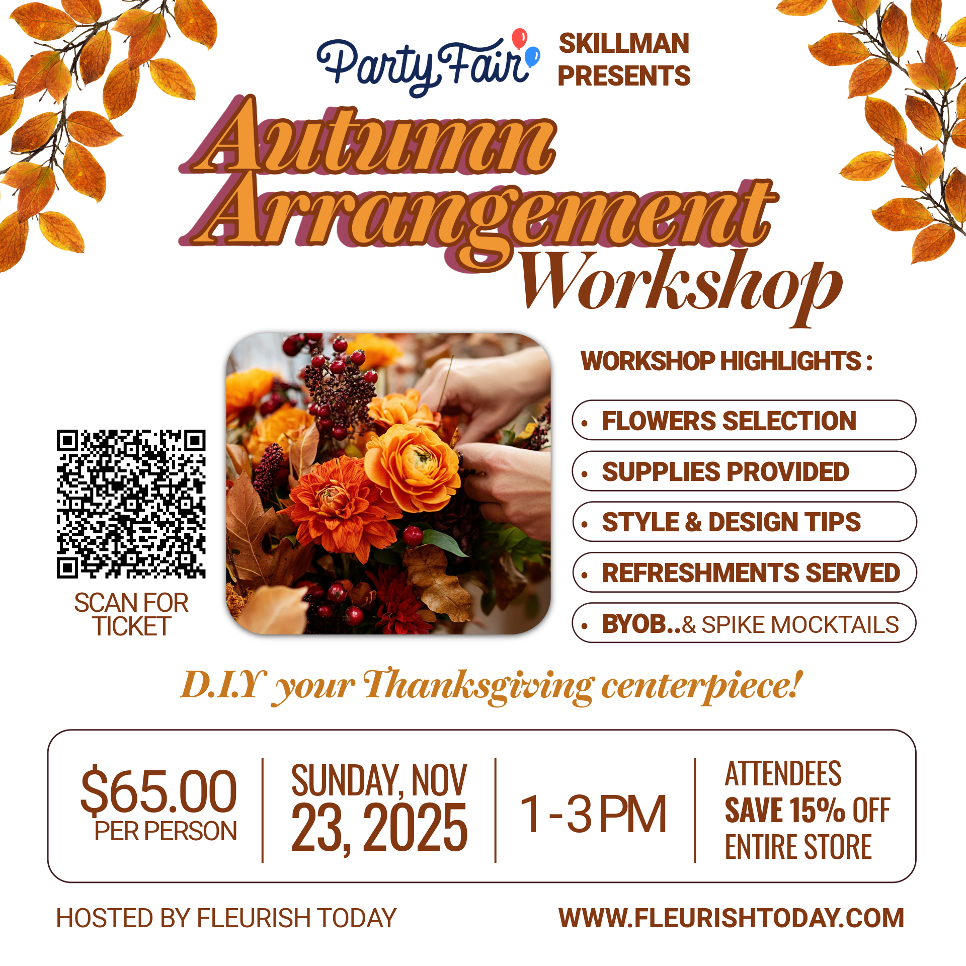 Flyer for an Autumn Arrangement Workshop featuring fall flowers and decorations, with event details, date, time, price, and QR code to scan for tickets.