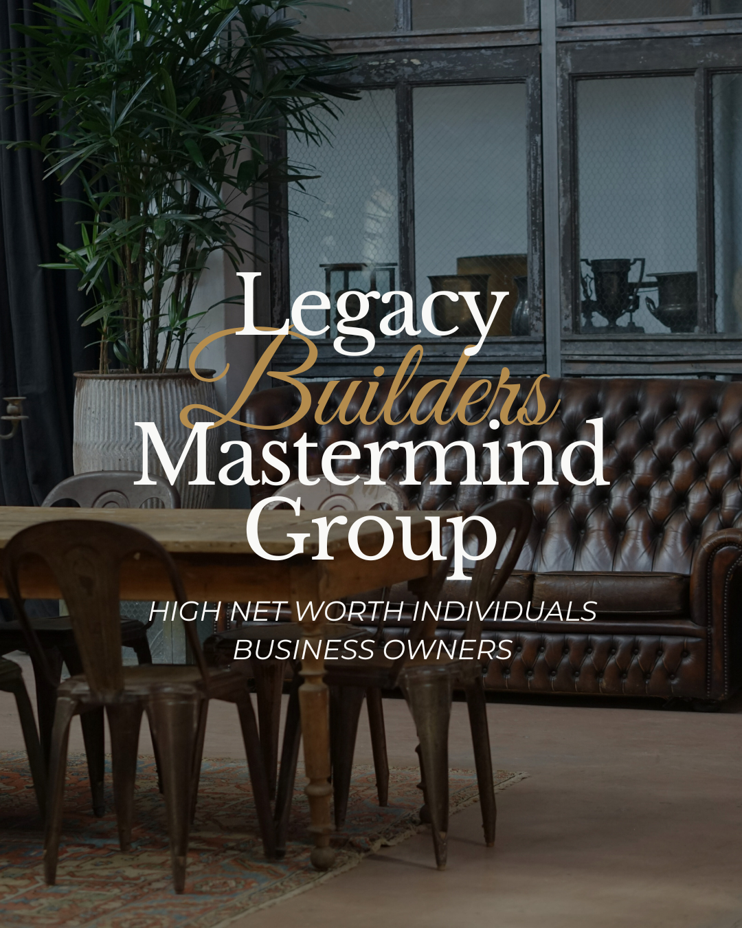 Legacy Builders Mastermind Group (YEARLY PAYMENT)