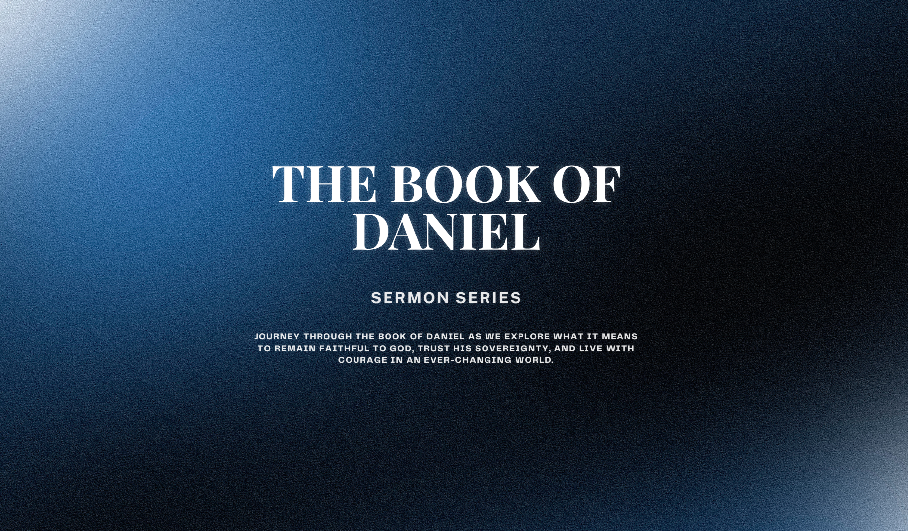 Journey through the book of Daniel as we explore what it means to remain faithful to God, trust His sovereignty, and live with courage in an ever-changing world.