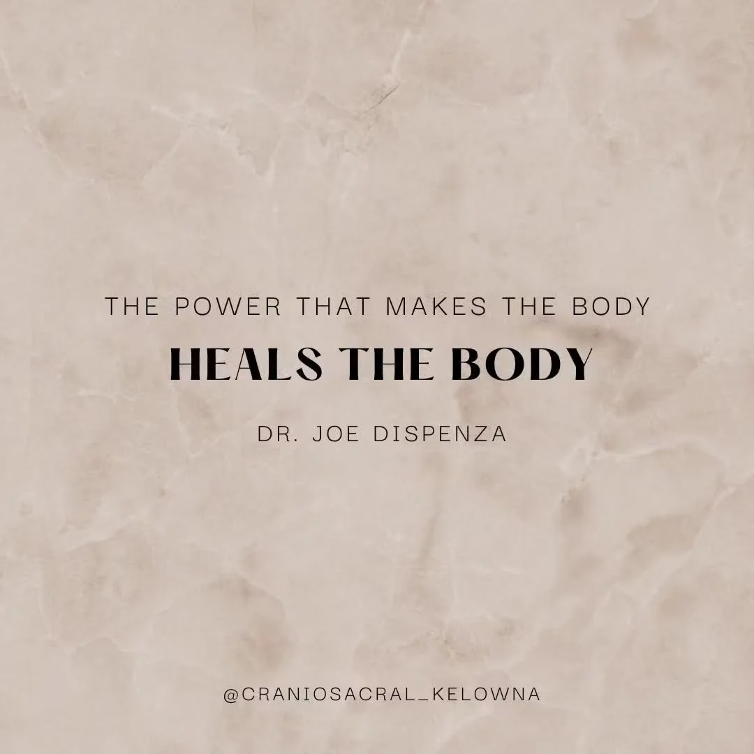 I love this quote from Dr. Joe Dispenza.

When explaining Craniosacral Therapy to people this is exactly what comes to mind. The intelligence and energy behind a baby being formed from micro sized cells or a wound healing and knitting our body back t