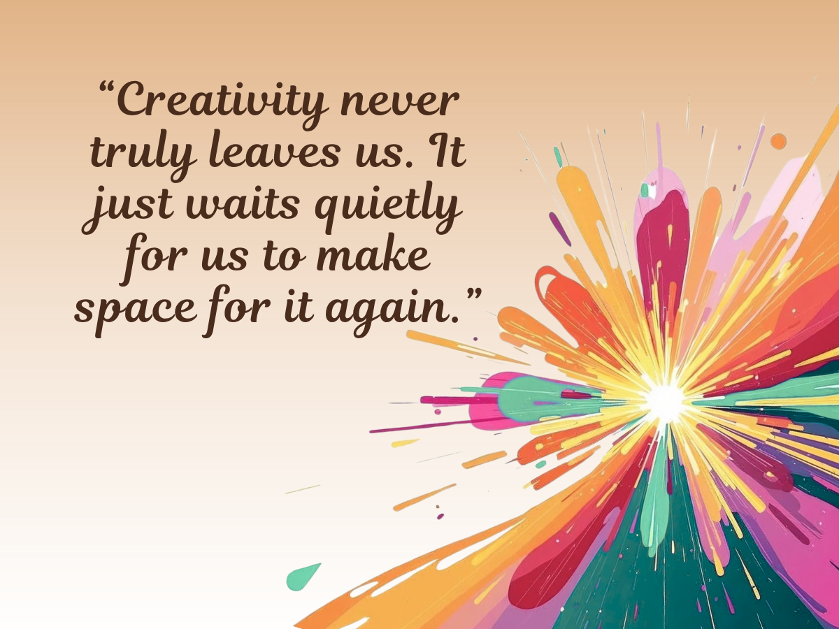 Finding Your Way Back to Creativity