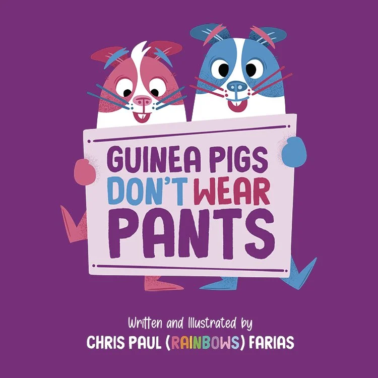 Two cartoon guinea pigs holding a sign that says "Guinea Pigs Don’t Wear Pants." The guinea pig on the left is pink and white, and the one on the right is blue and white. The background is purple.