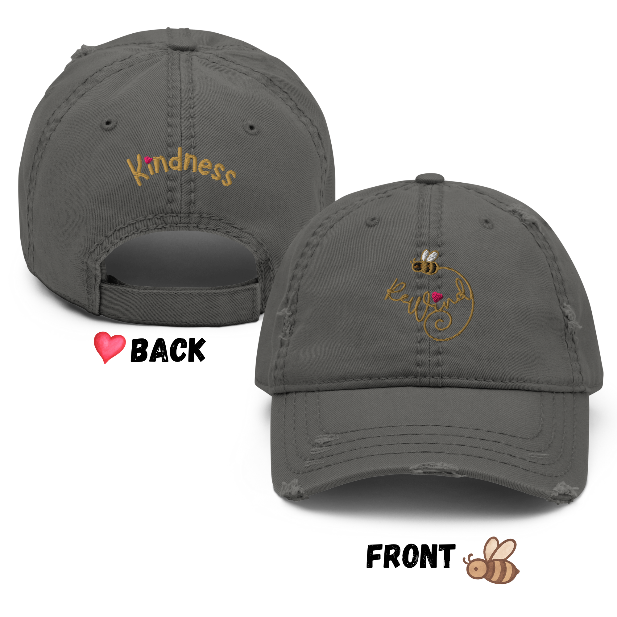 Charcoal distressed dad hat — front bee-and-heart logo; back “Kindness” embroidery.