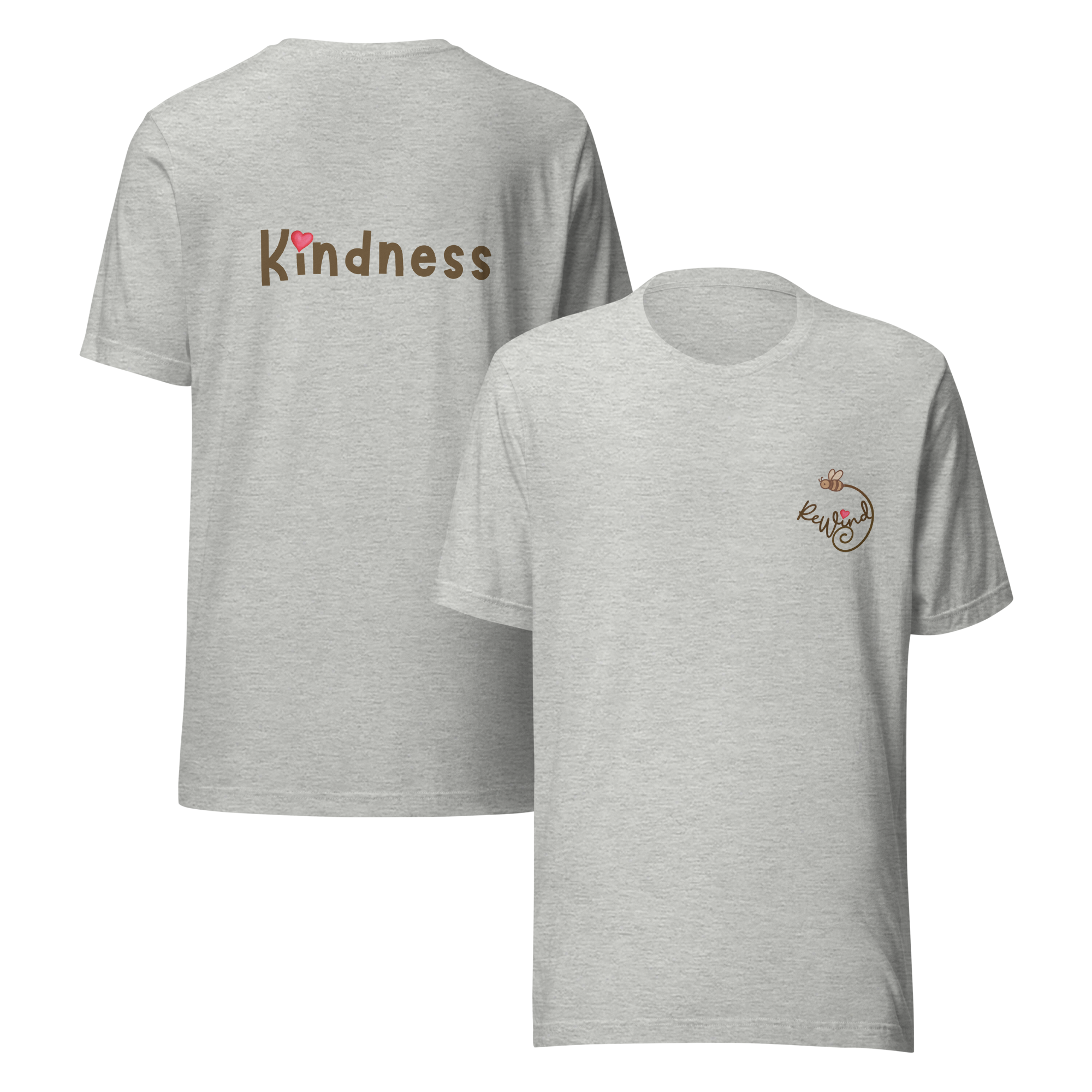 Unisex t-shirt, athletic heather gray, both front and back view —flat view with ReWind bee-and-heart logo and back with “Kindness” text (heart over the i).