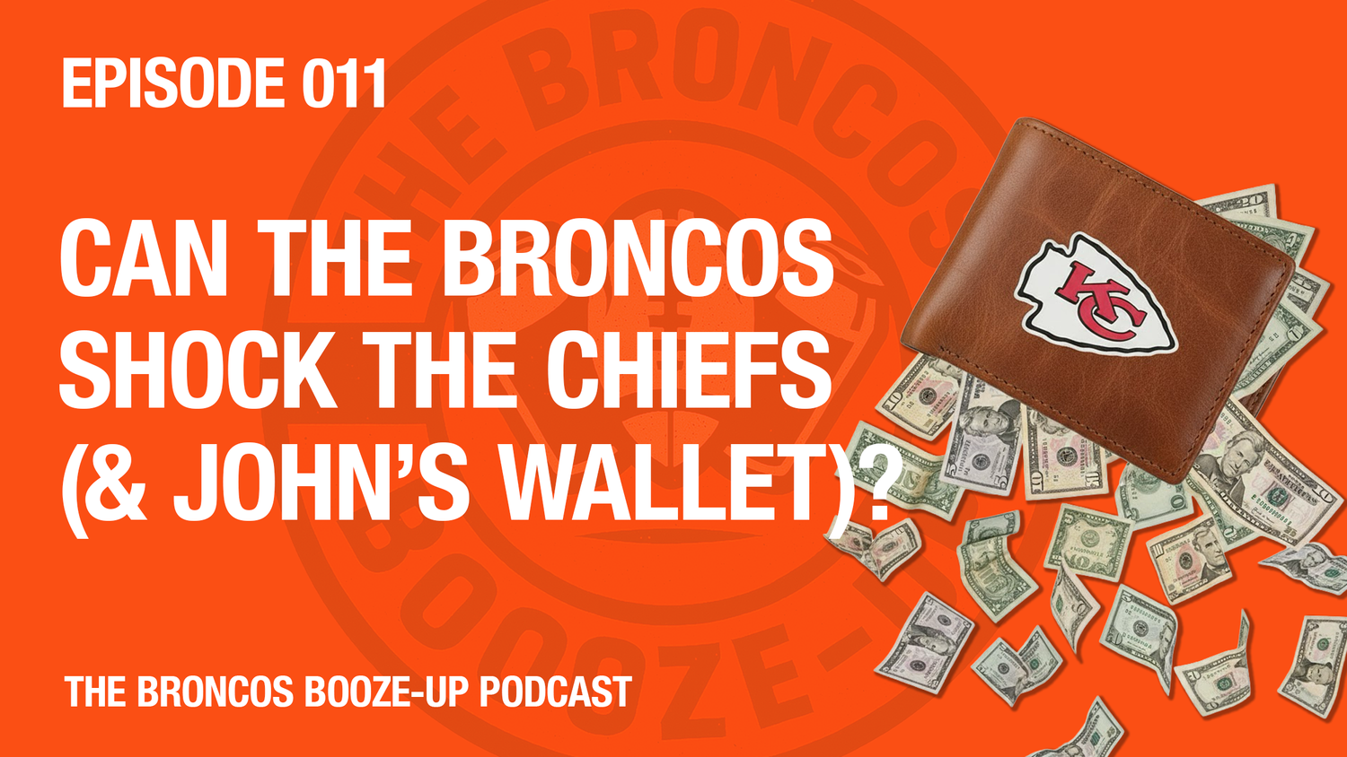 Can the Broncos Shock the Chiefs (and John’s Wallet)? episode artwork