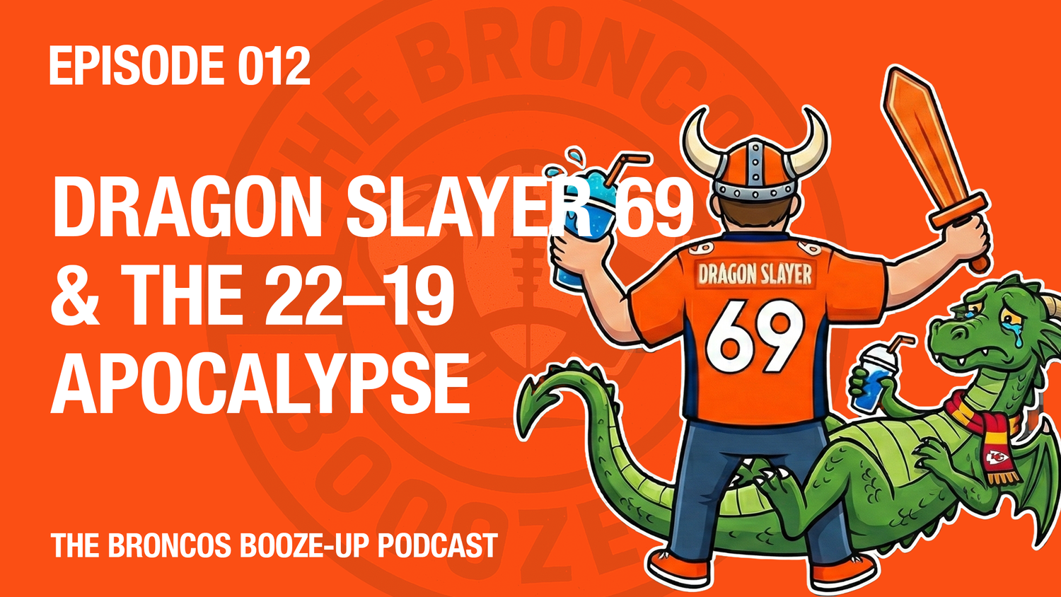 Dragon Slayer 69 & the 22–19 Apocalypse episode artwork