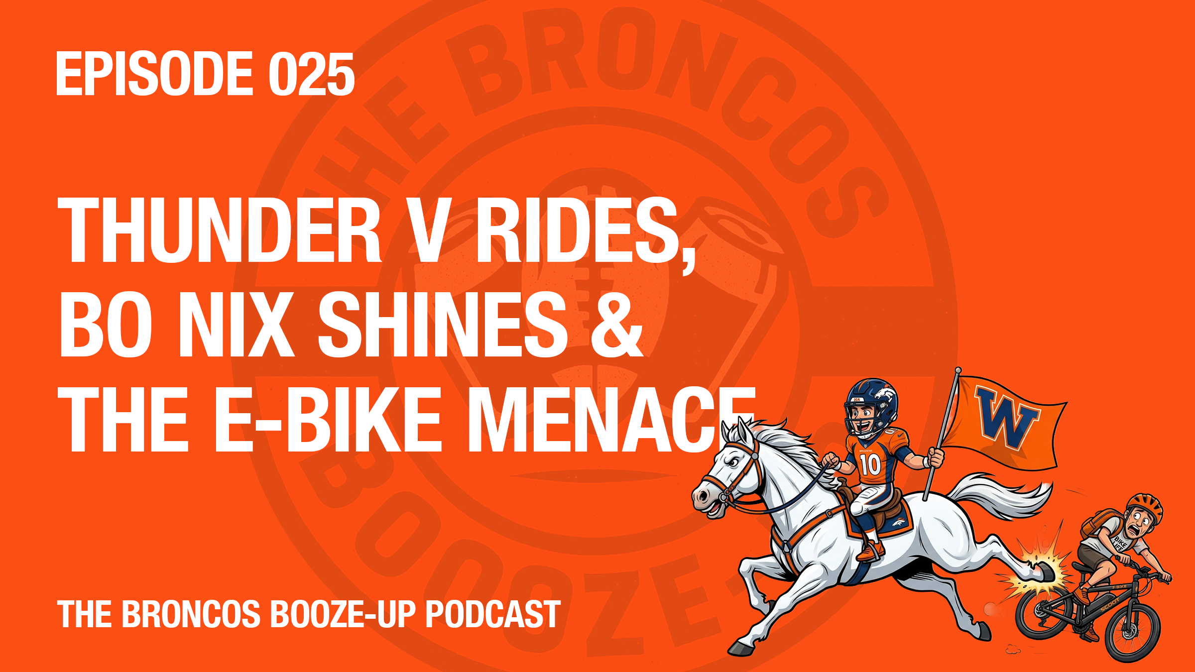 Thunder 5 Rides, Bo Nix Shines, and the E-Bike Menace