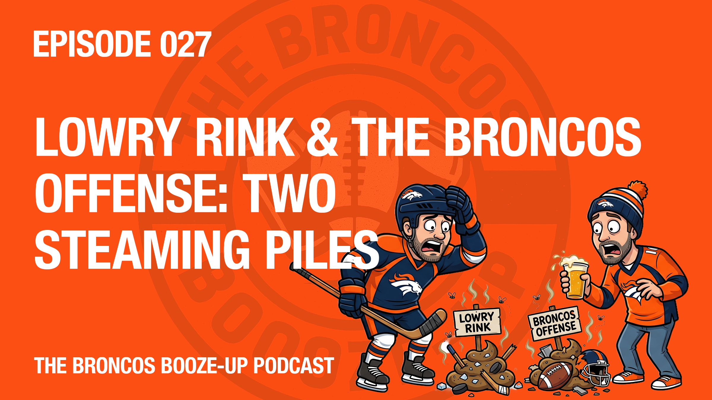 Lowry Rink and the Broncos Offense: Two Steaming Piles