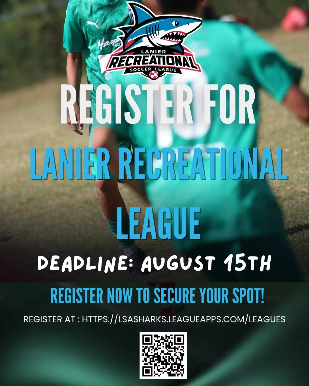⚽ Registration is NOW OPEN for Lanier Soccer League Recreational Soccer! ⚽

Don't miss your chance to join the fun, make new friends, and enjoy an exciting season of soccer!

📅 Registration Deadline: August 15
🔗 Register Today: https://lsasharks.le
