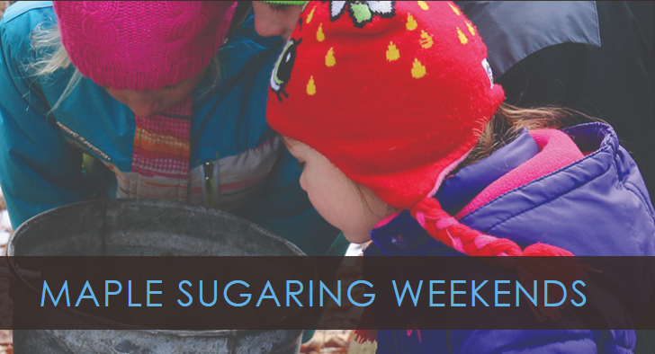 Maple Sugaring Weekend