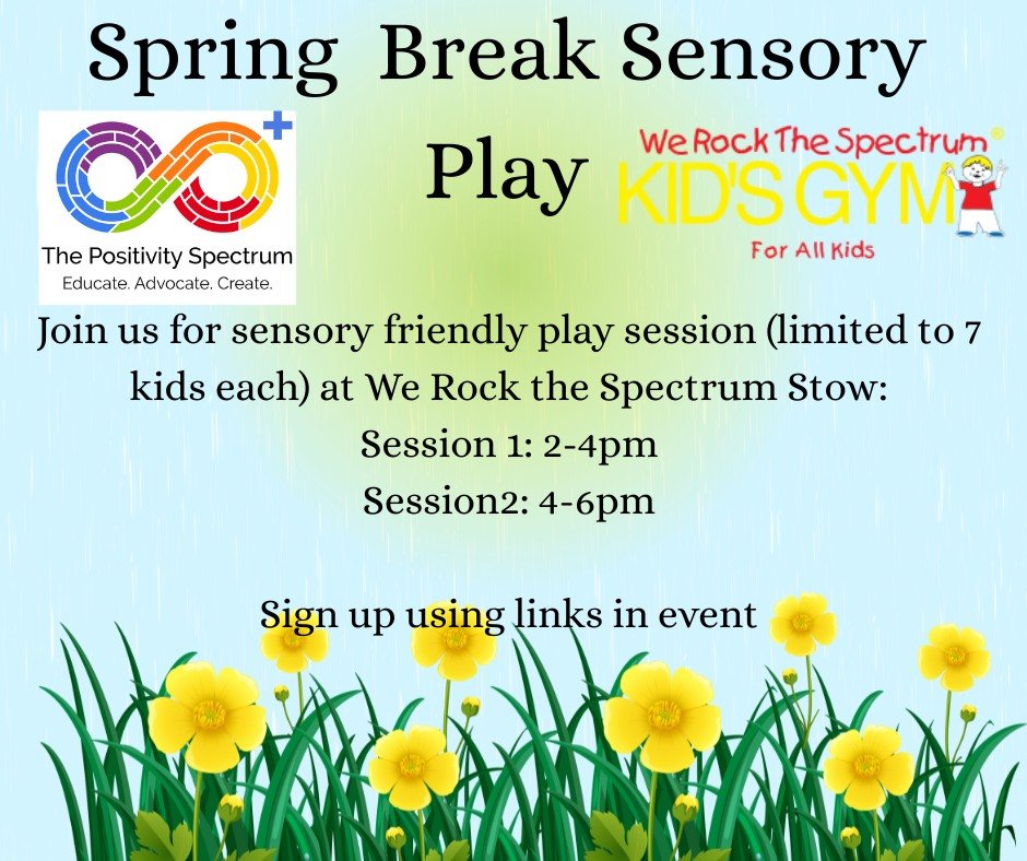 Spring Break Sensory Friendly Pay