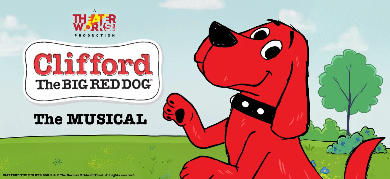 Clifford The Big Red Dog: The Musical