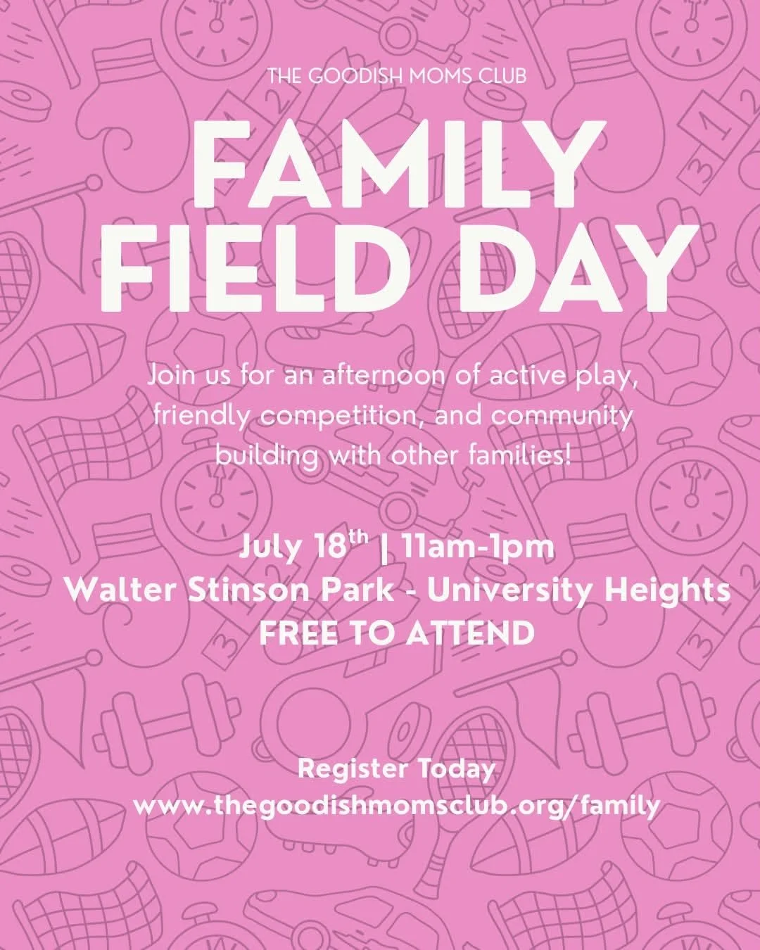 The Goodish Moms Club Family Field Day