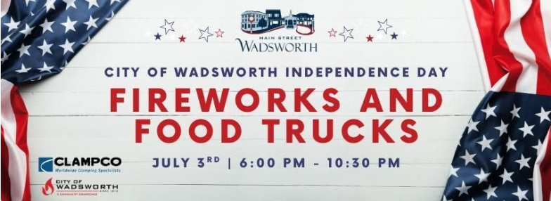 City of Wadsworth Independence Day Fireworks and Food Trucks