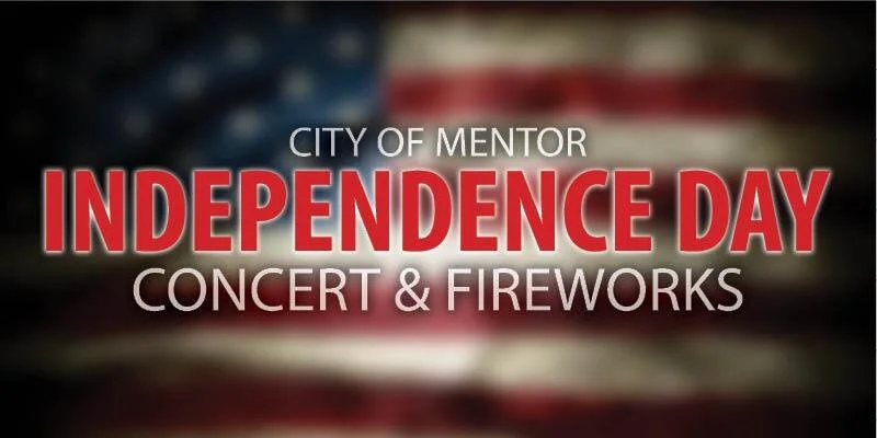 City of Mentor Independence Day Concert & Fireworks