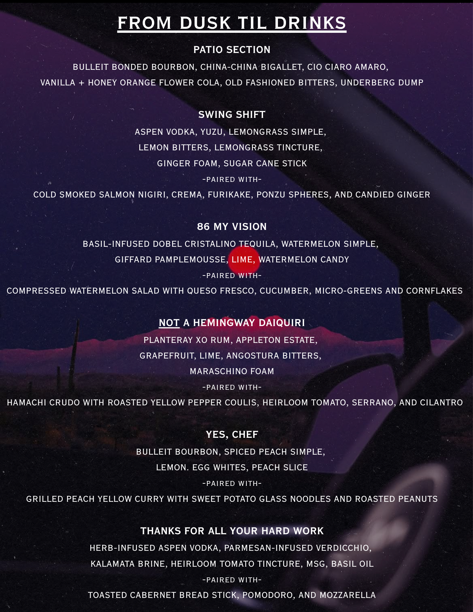 A menu titled 'From Dusk Til Drinks' listing various cocktails and food pairings. The menu includes sections for patio, swing shift, 86 my vision, not a Hemingway daiquiri, and thanks for all your hard work, each with descriptions of beverages and dishes. The background has a dark purple and black starry night sky with mountain silhouettes.