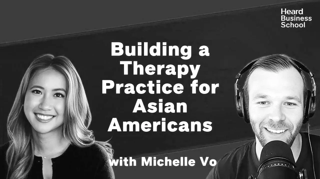Black and white promotional graphic for a business school podcast titled 'Building a Therapy Practice for Asian Americans' with Michelle Vo, featuring a smiling woman and a man with headphones and a microphone.