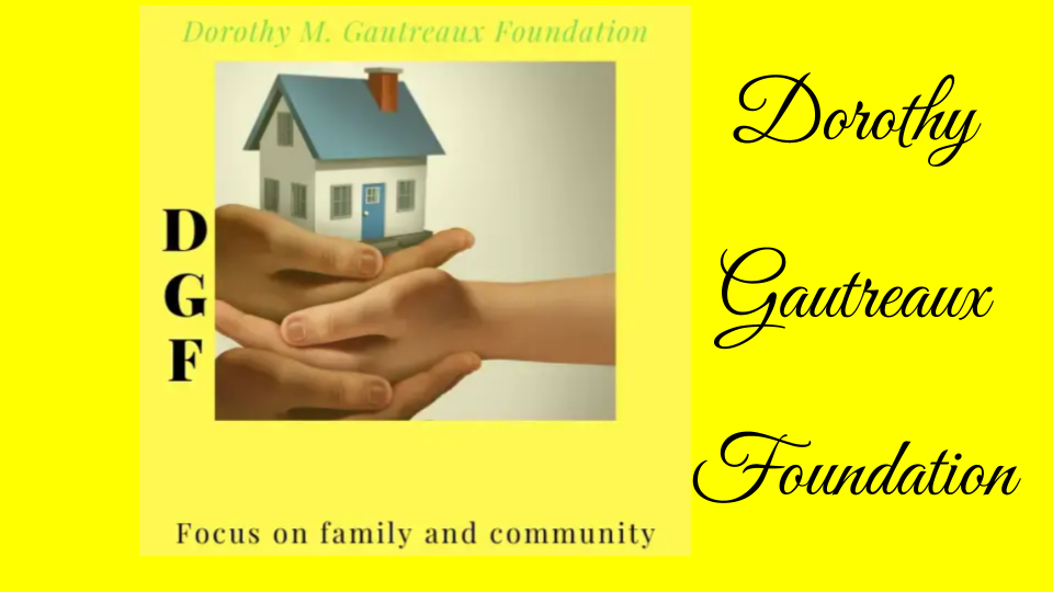 Dorothy Gautreaux Foundation