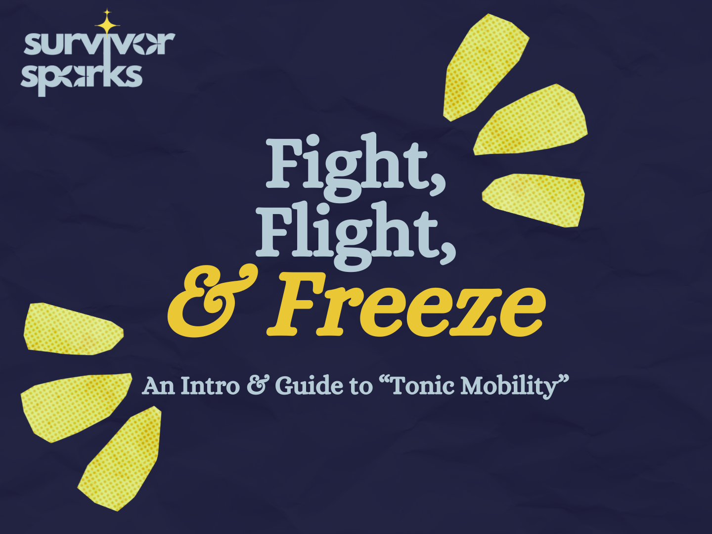 Fight, Flight, &amp; Freeze