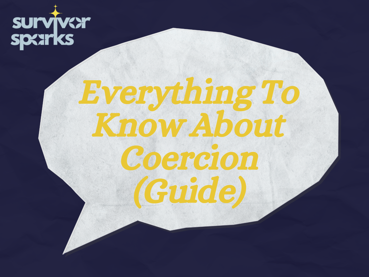 Everything To Know About Coercion (Guide)