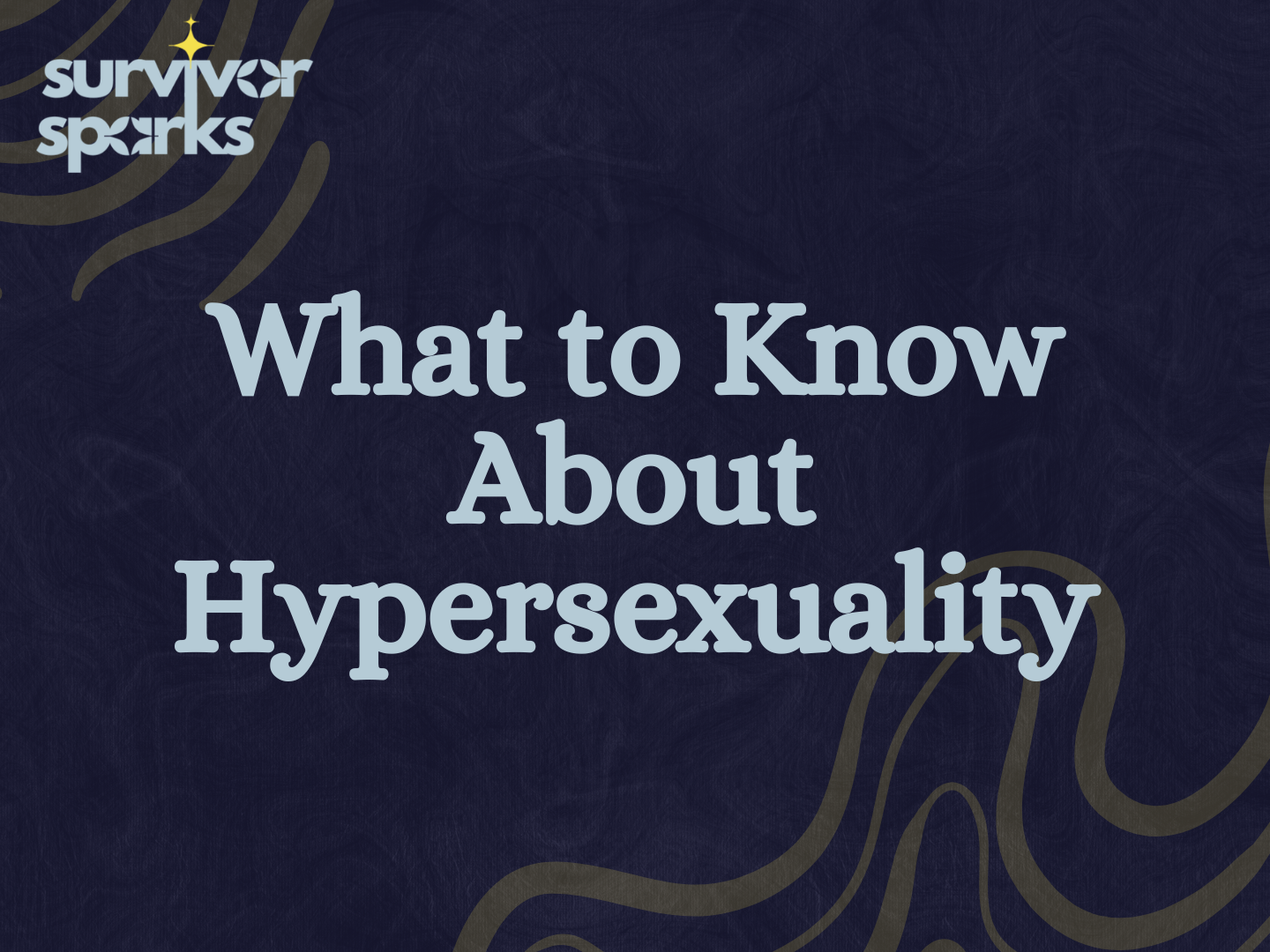 What to Know About Hypersexuality
