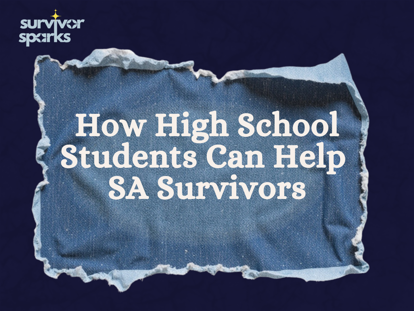 How High School Students Can Help SA Survivors