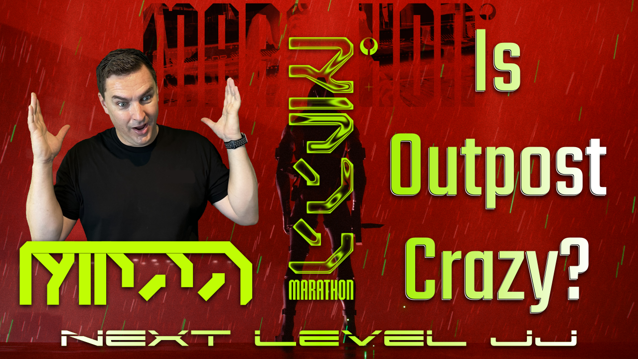 Marathon Outpost Launch - Its it Crazy?