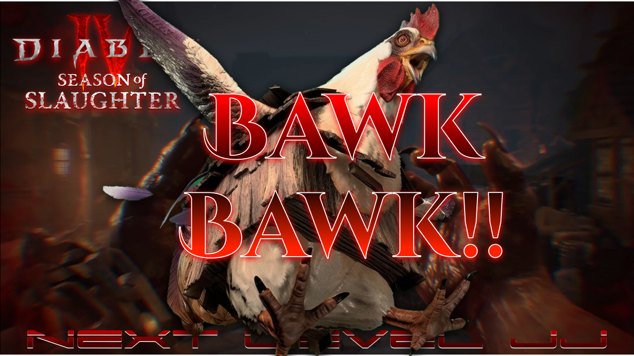 Bawk Bawk!! A Fowl Beast Rages in Diablo 4🐔