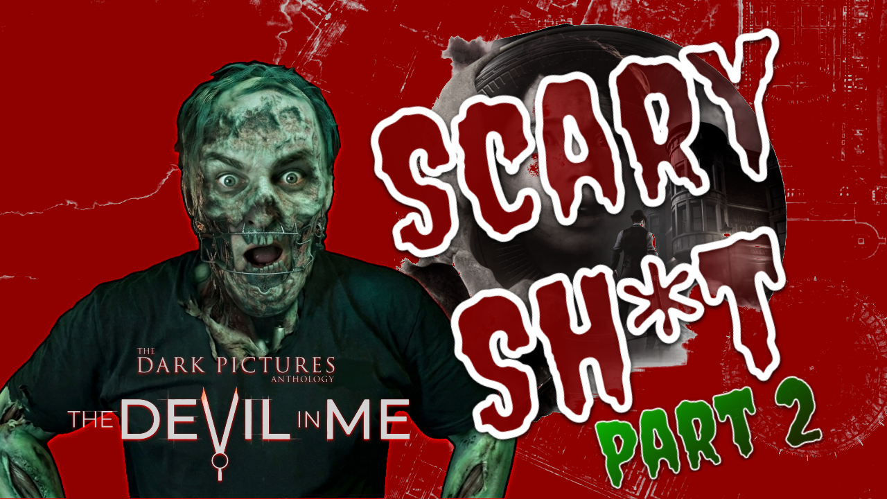 SCARY SH*T - Is the Devil in me? - Part 2