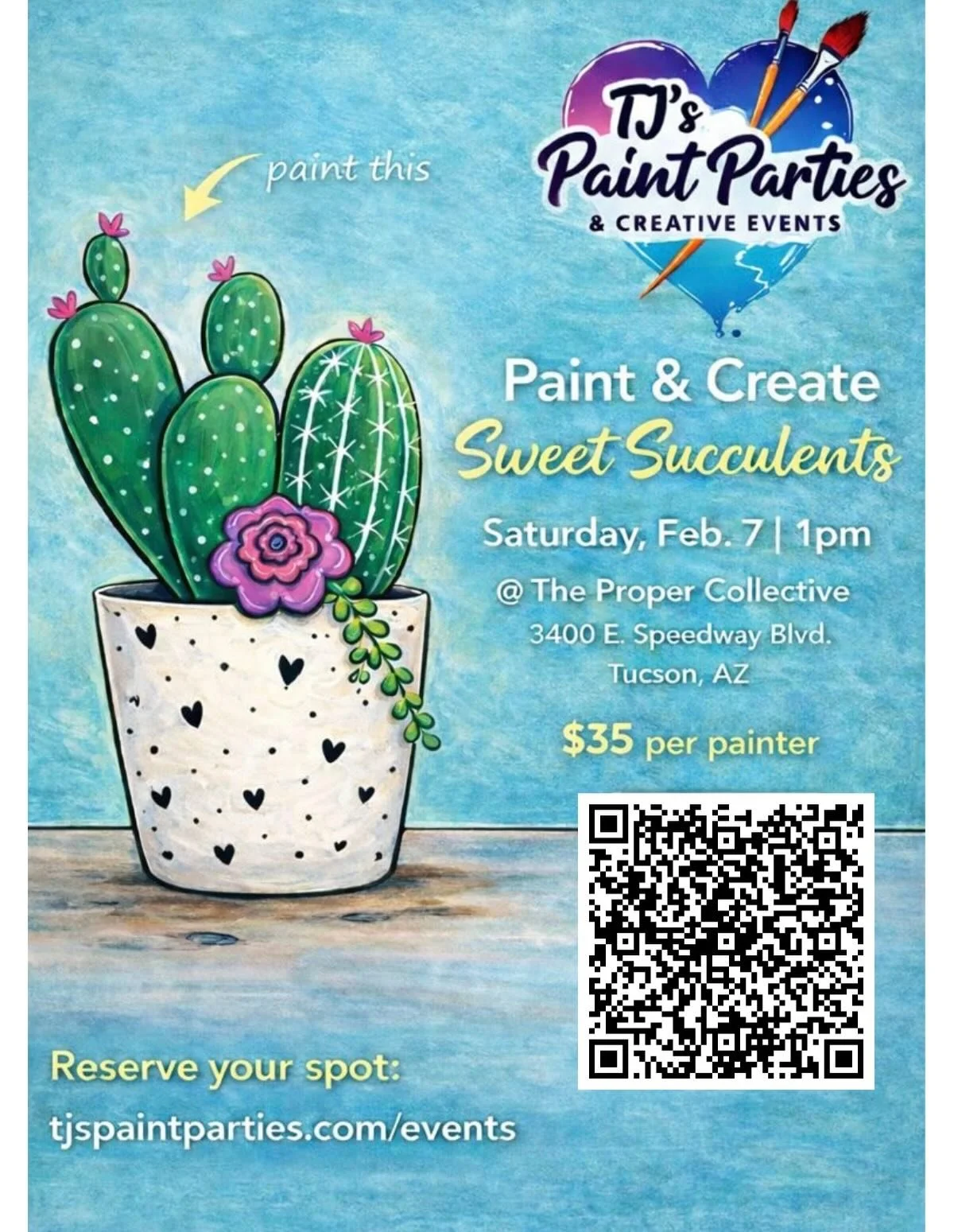Paint and Create: Sweet Succulents | Tucson | 1pm
Join TJ&rsquo;s Paint Parties and Creative Events for a guided Paint and Create experience hosted at The Proper Collective on Speedway &mdash; Tucson&rsquo;s local artist collective &amp; handmade mar