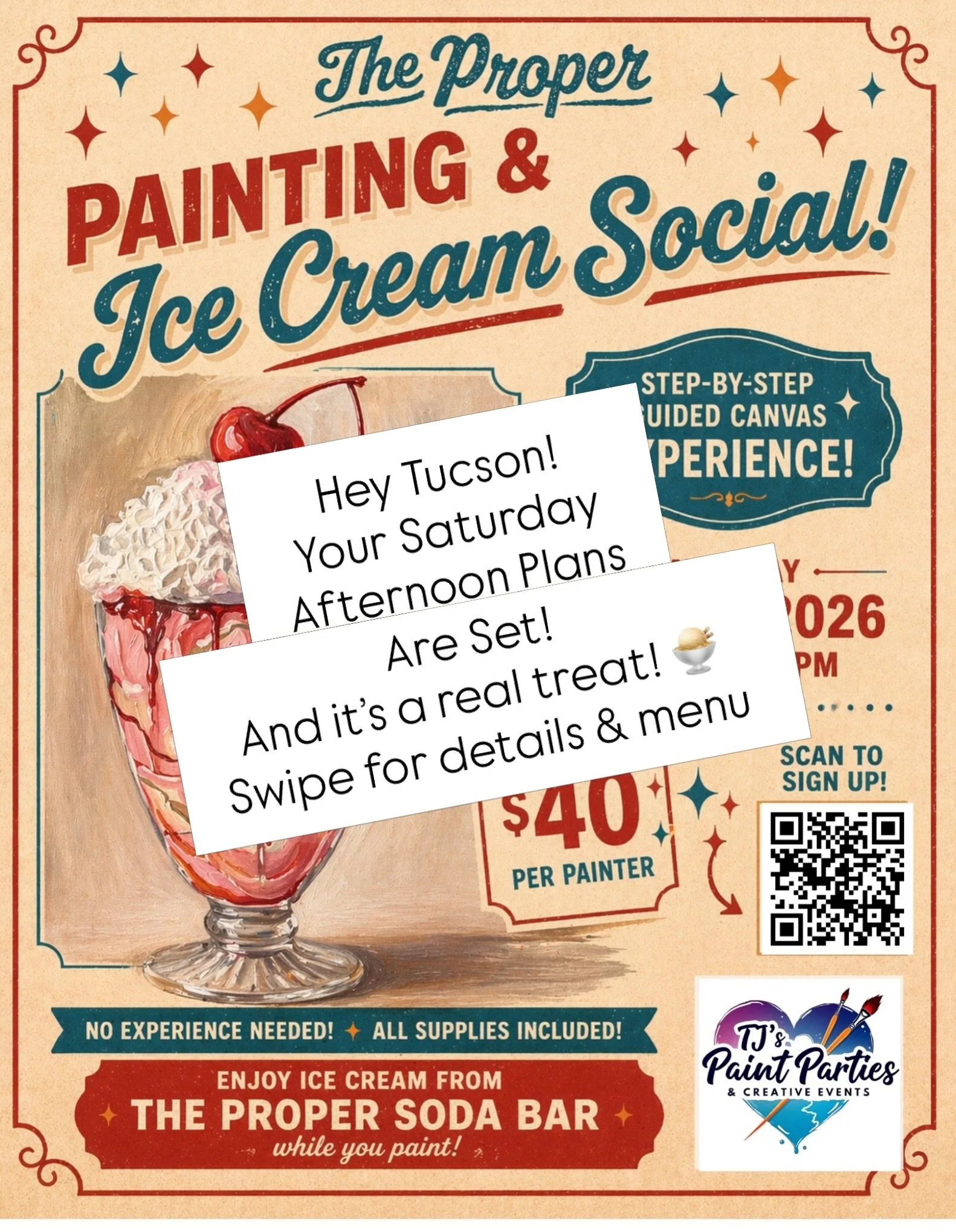 Painting and Ice Cream Social 
The Proper Shops + TJ&rsquo;s Paint Parties are bringing you an afternoon of creativity and connection at our Painting &amp; Ice Cream Social, hosted at The Proper Ice Cream &amp; Soda Bar!

Location:
The Proper Shops
3