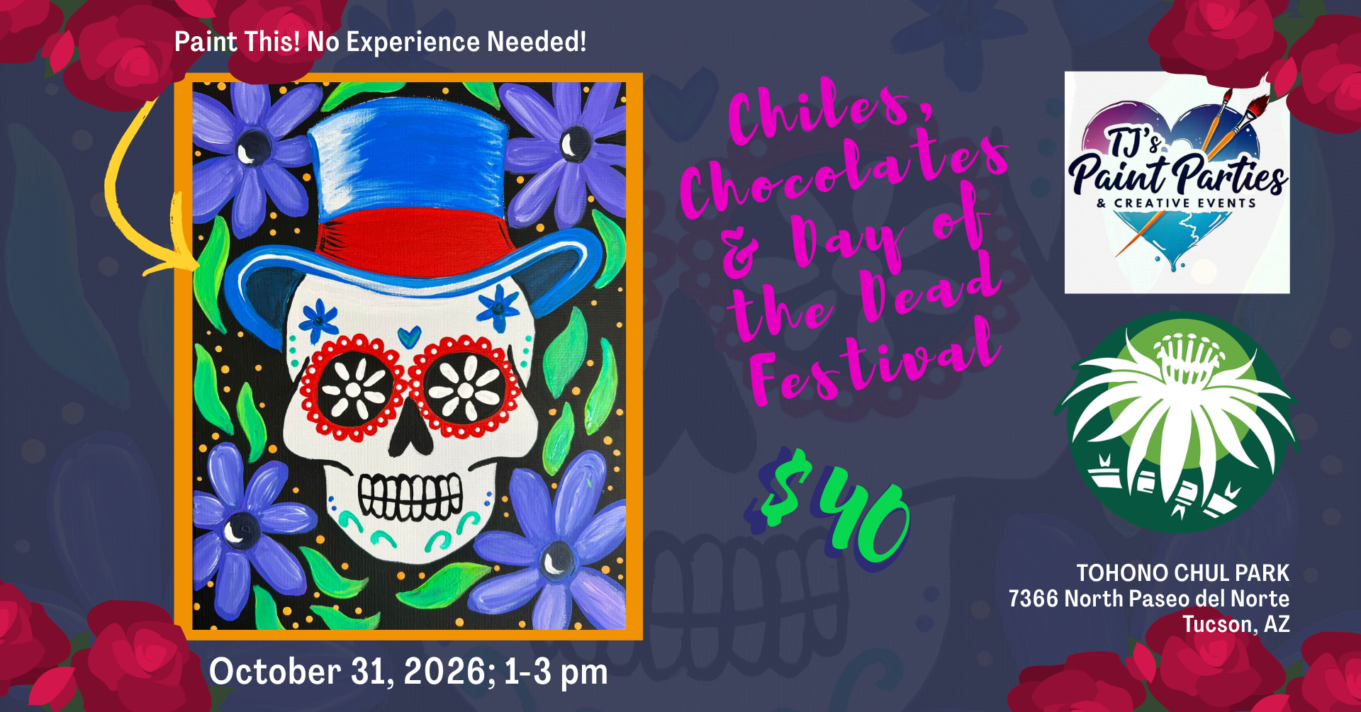 Celebrate Día de los Muertos with TJ’s Paint Parties at Tohono Chul!