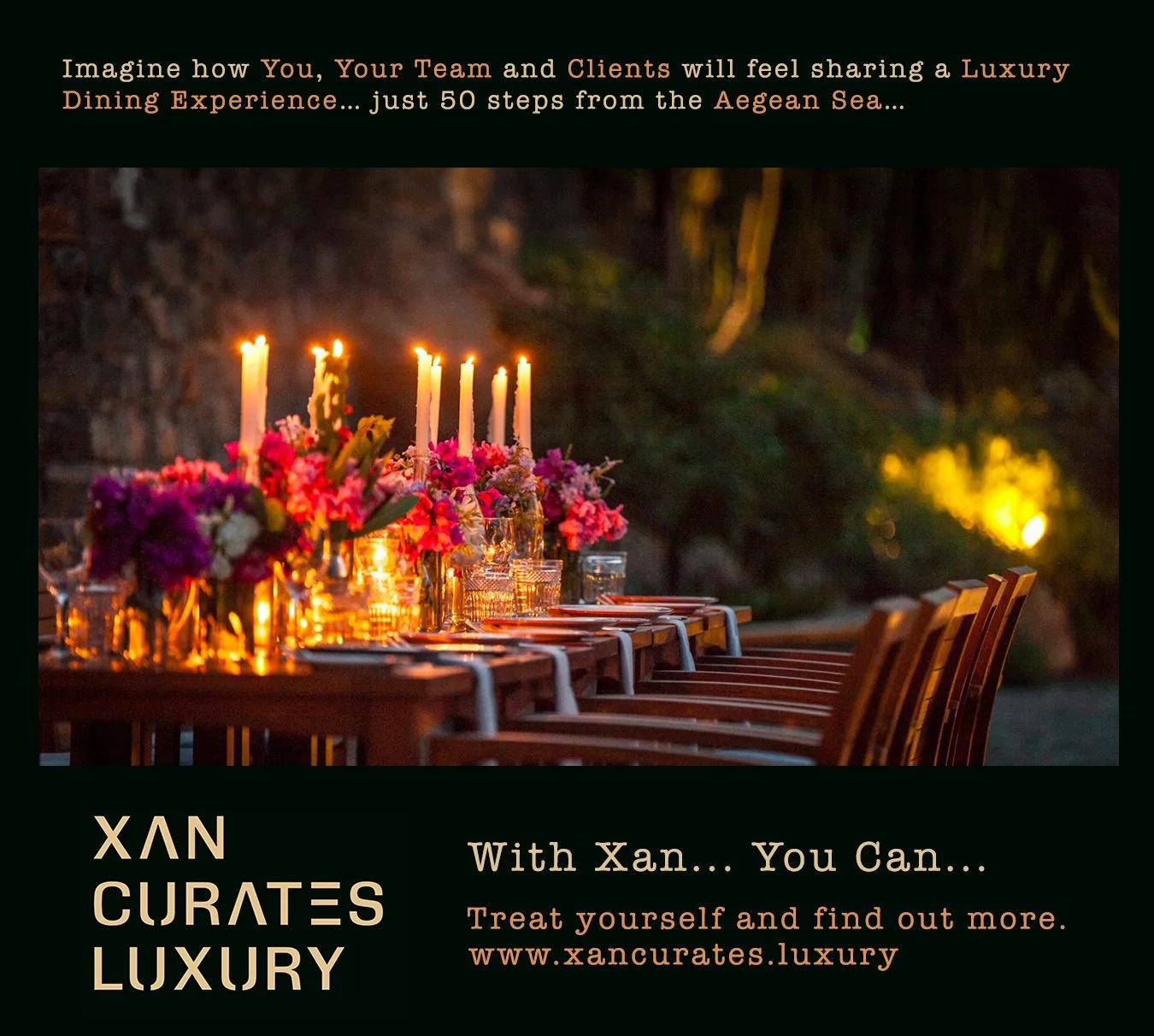 Xan Curates Luxury, Team Building, Daios Cove, Greece, Luxury Curation, Elevated Dining.