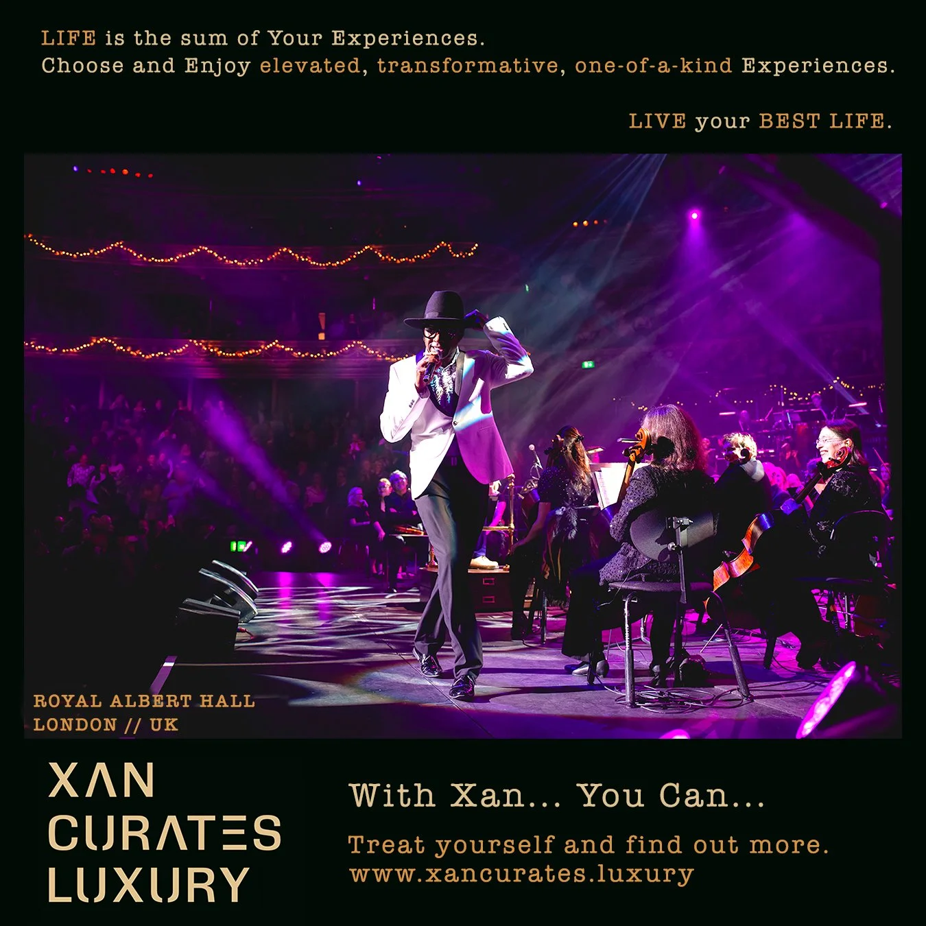 Xan Curates Luxury, One-Of-A-Kind Experience, Royal Albert Hall, Xantoné Blacq Performing, Unique Behind The Scenes Opportunities.
