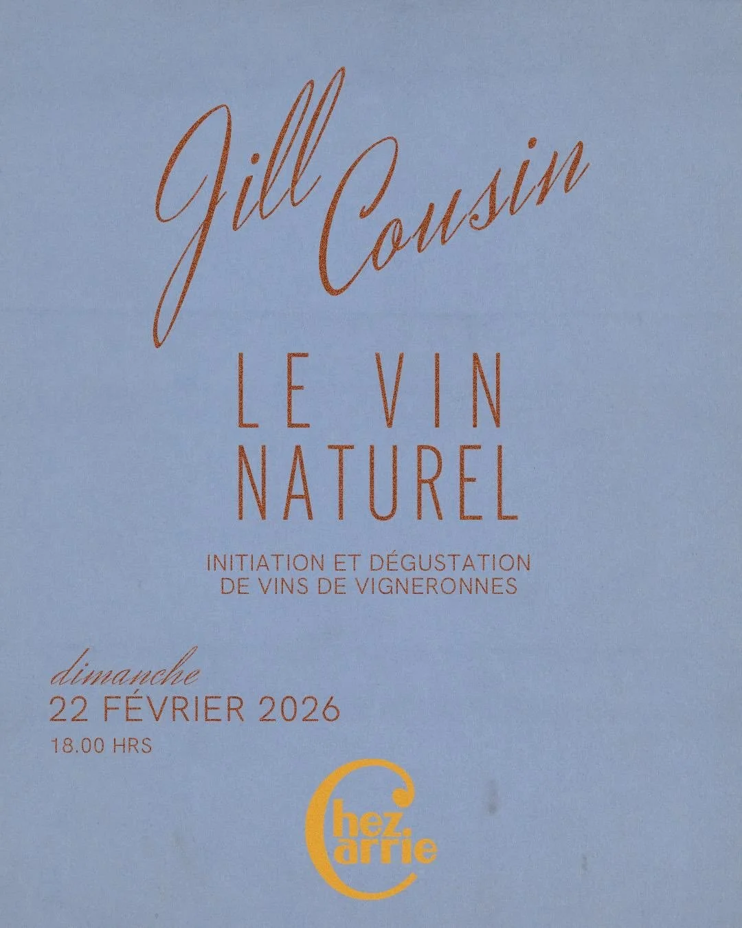 Dimanche le 22 f&eacute;vrier, nous sommes tellement ravis de recevoir @jillcousin (qui a cr&eacute;&eacute; notre carte de vin) pour une initiation et d&eacute;gustation de vins de vignereonnes, 17h-18h30, 45&euro; 

R&eacute;servation en mp @chez_c