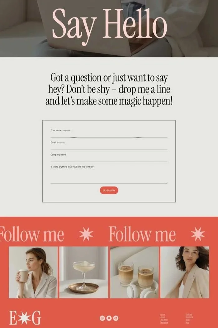 An online contact form with a header reading "Say Hello" and a message encouraging visitors to drop a line. The form includes fields for name, email, company name, and a message, with a red "Send Away" button. Below the form, there is a section with a red background titled "Follow me" featuring images of women drinking coffee or tea, and pictures of lattes, along with social media icons and branding elements.
