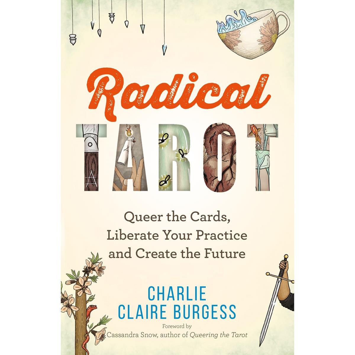 Radical Tarot by Charlie Claire Burgess