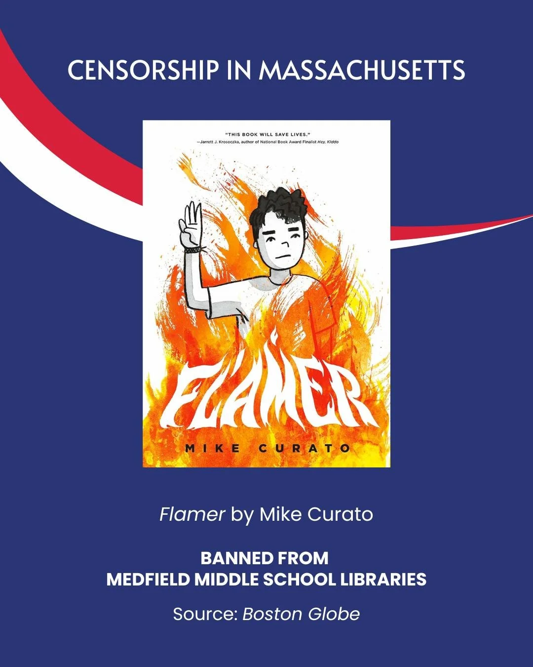 ➡️ Get to know how censorship affects Massachusetts

📚 FLAMER by Mike Curato (Henry Holt and Company, 2020)

🏅 Winner of the Massachusetts Book Award
🏅 Winner of the Lambda Literary Award

⭐️ "Masterfully nuanced and stunningly told, this is 