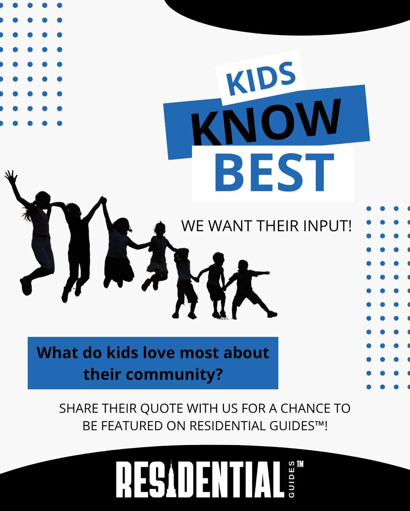 We would love to hear from the kids! Go to the link in our bio to submit kids quotes about their community &amp; it could be featured on our page.
&bull;
&bull;
&bull;

#ResidentialGuides #kidsknowbest #newyork #newjersey 
#SupportLocal #CommunitySpo