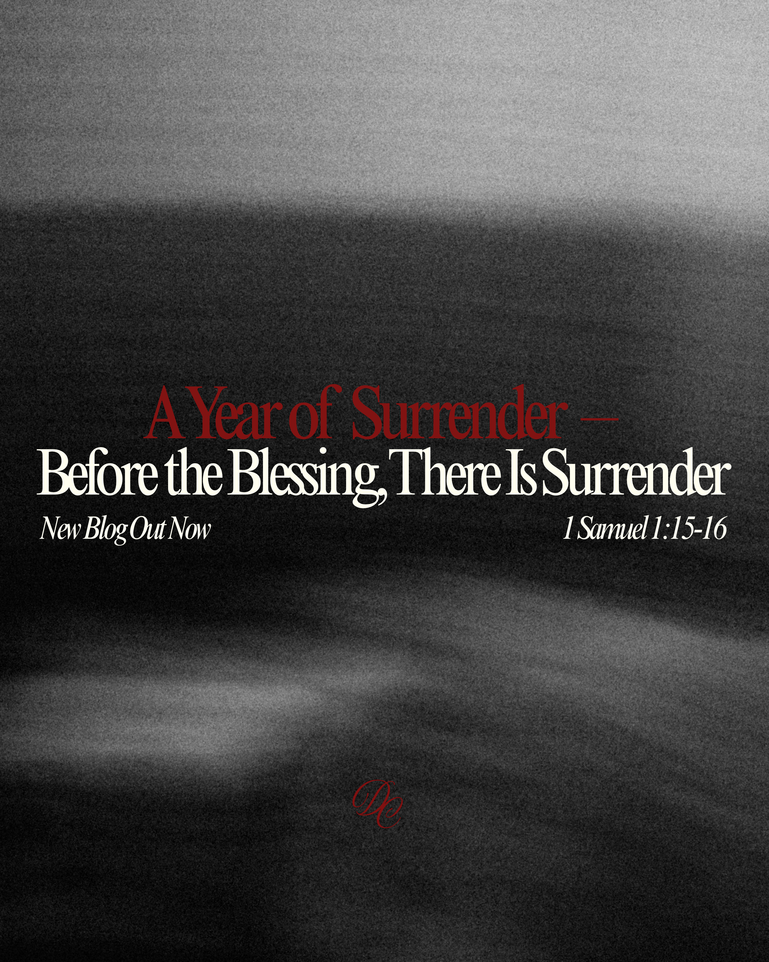 Before the Blessing, There Is Surrender