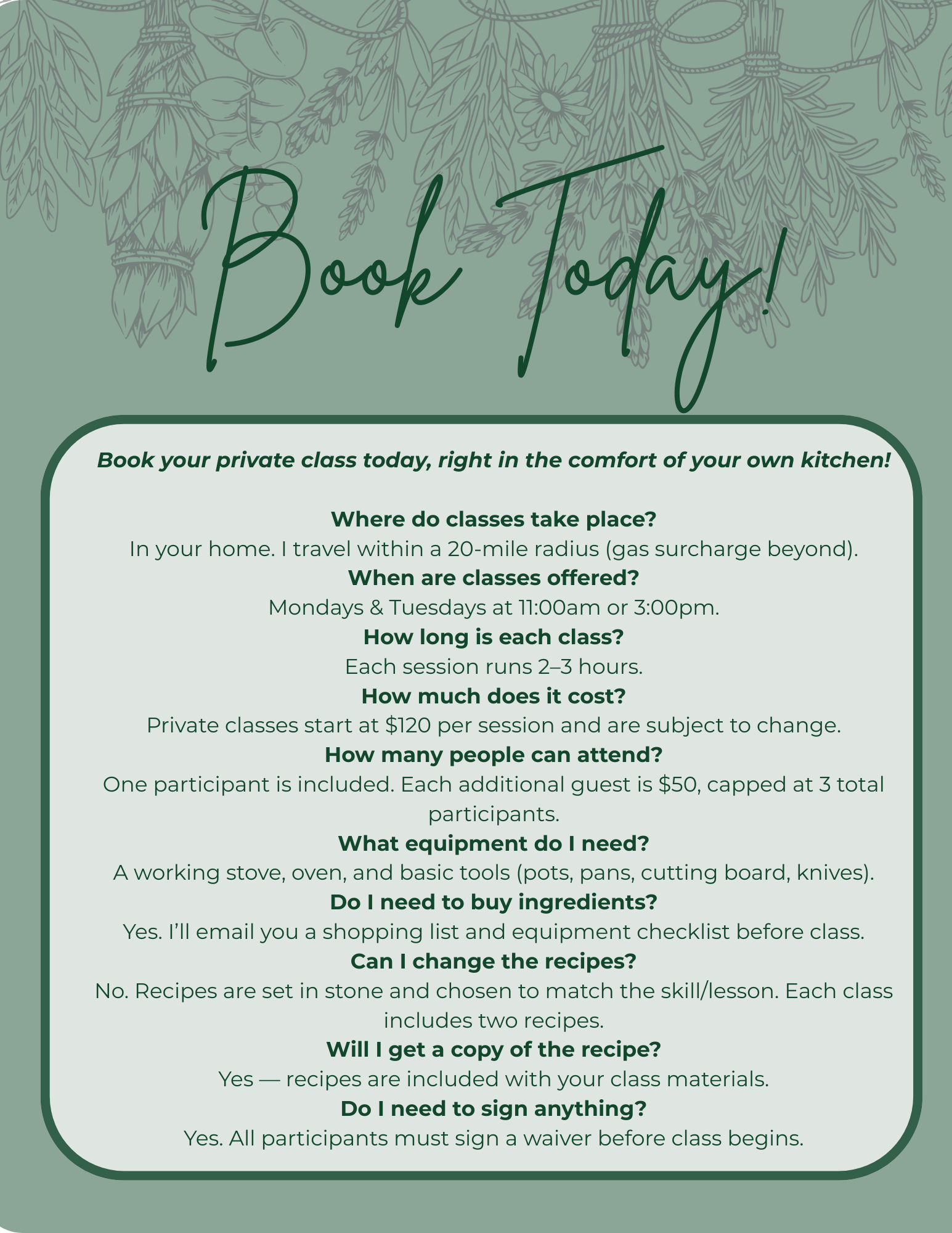 A green flyer with illustrated herbs and text promoting private cooking classes at home, offering details about location, schedule, duration, cost, capacity, equipment needed, ingredients, recipes, and sign-up requirements.