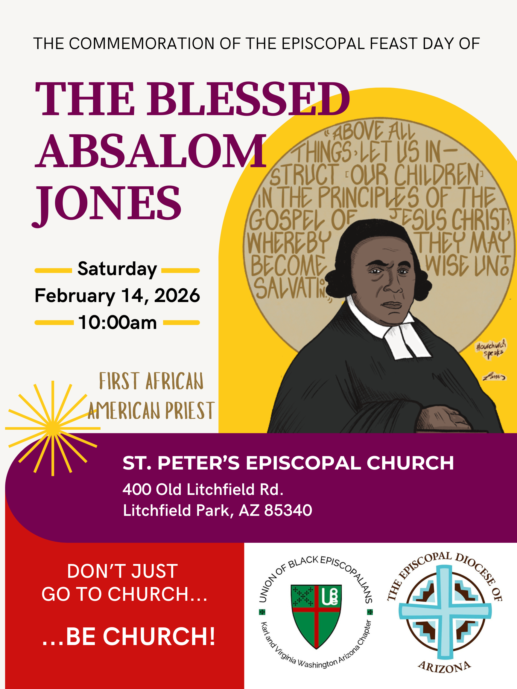 a graphic flyer depicts the applicable information for the event titled Commemoration of the Episcopal Feast Day of The Blessed Absalom Jones. It will take place Saturday, February 14th, at 10:00 AM. The location is Saint Peter's Episcopal Church.