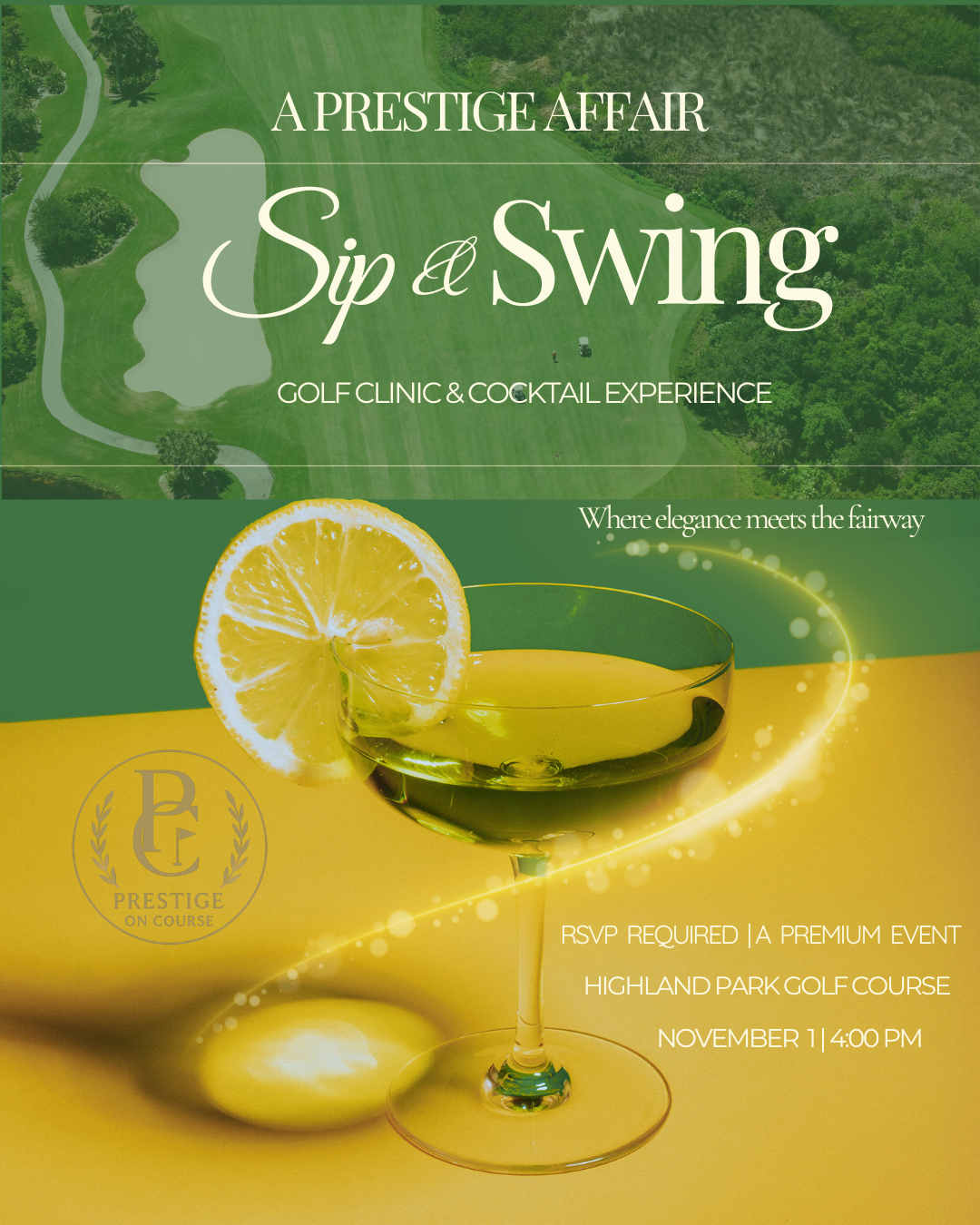 Prestige On Course Sip & Swing