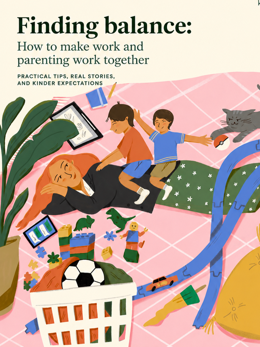 How to make Work and Parenting work together