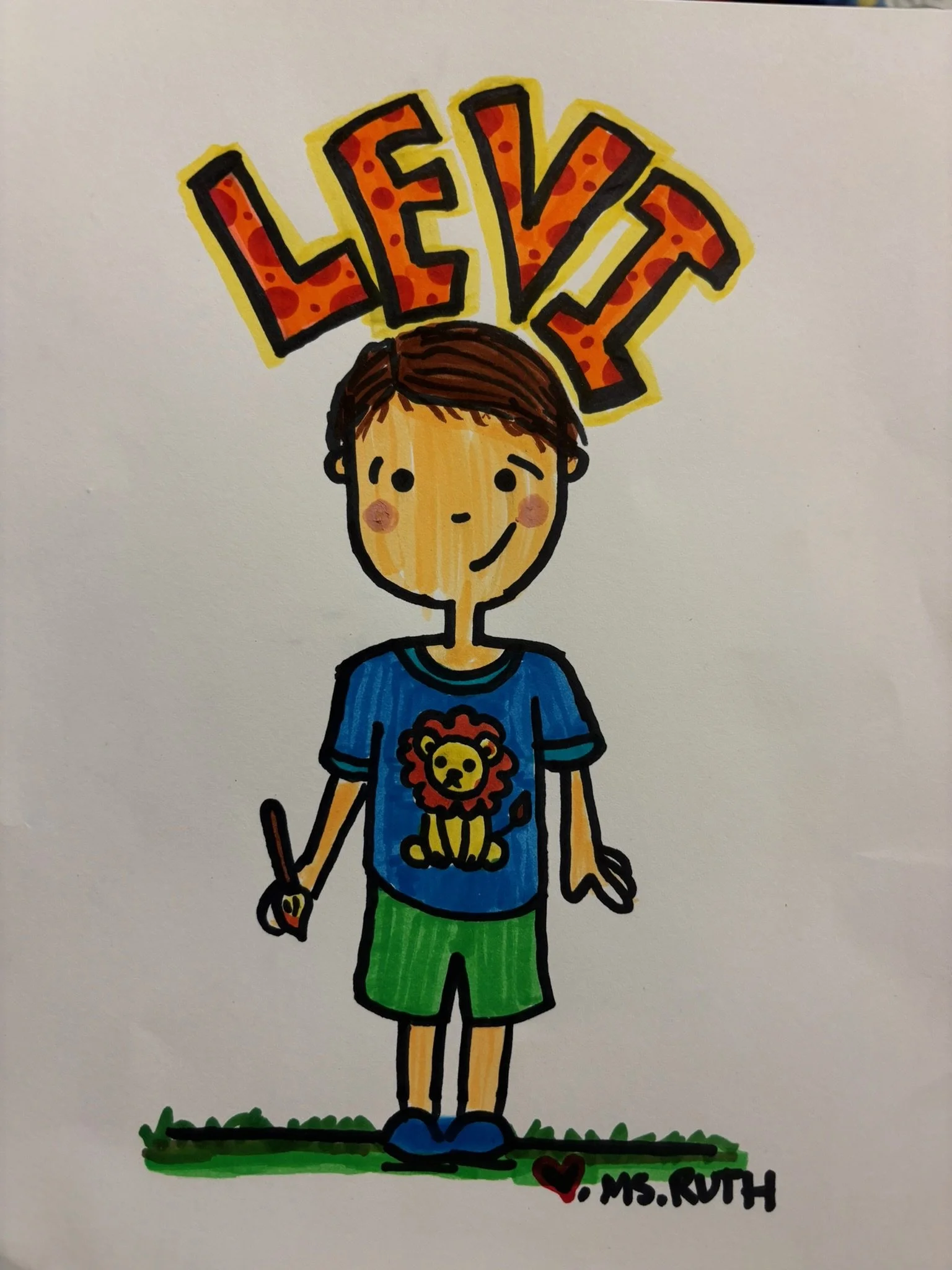 Colorful drawing of a boy with brown hair, wearing a blue shirt with a lion face, green shorts, and blue shoes, standing on grass. There is large, bold text above his head that reads 'LEVI' in orange and red. The drawing is signed 'Ms. Ruth' with a s