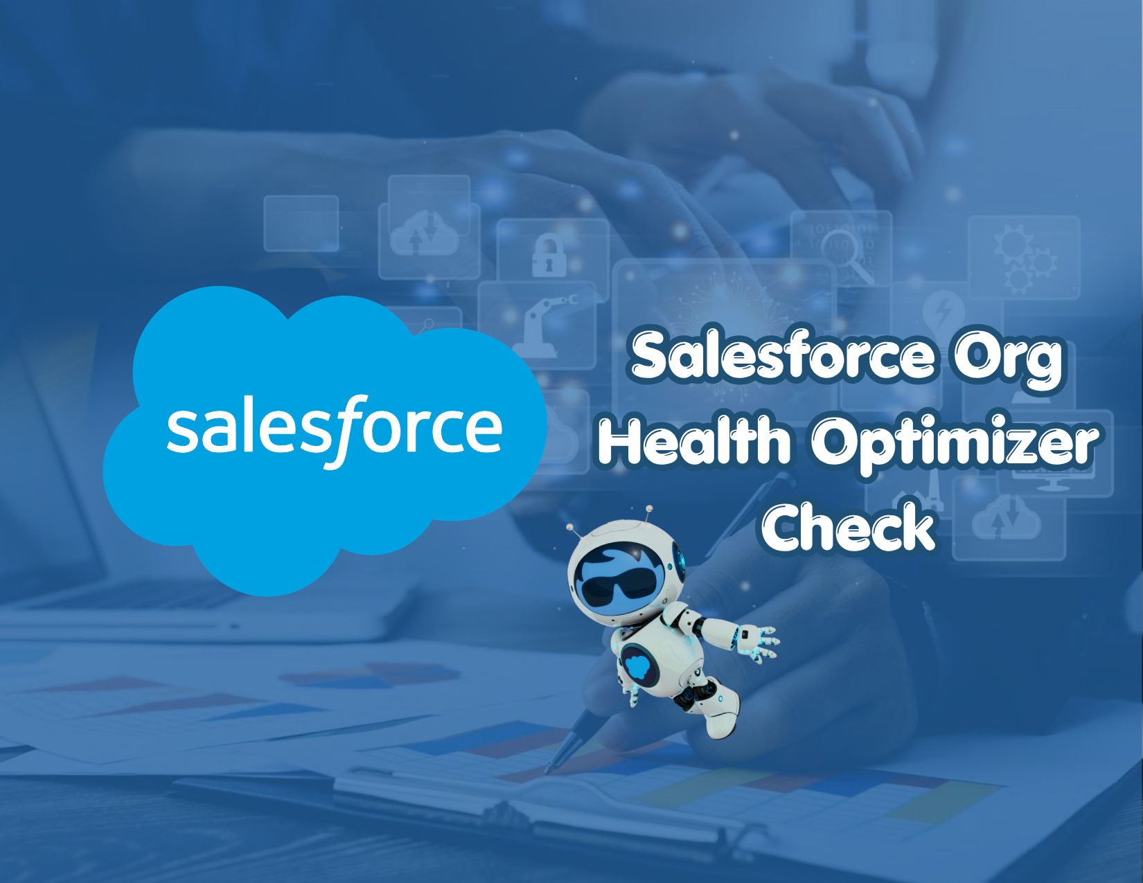 What we look at when we run a Salesforce health check